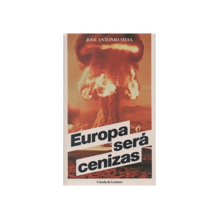 Europa Será Cenizas - José Antonio Silva